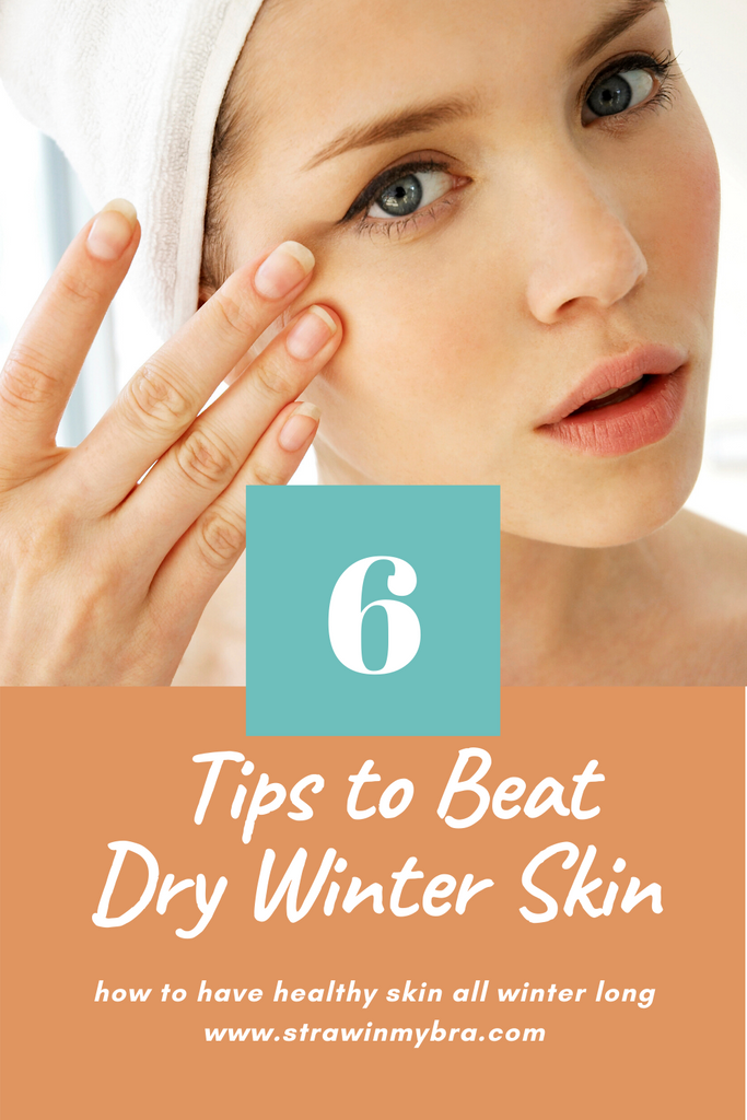 Beat the Winter Skin Blues